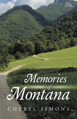 Memories of Montana by Simons, Cheryl