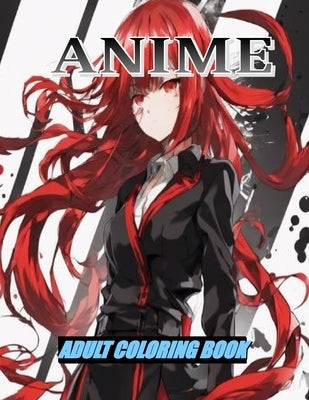 Anime: Adult coloring book by Jordan, Jesse