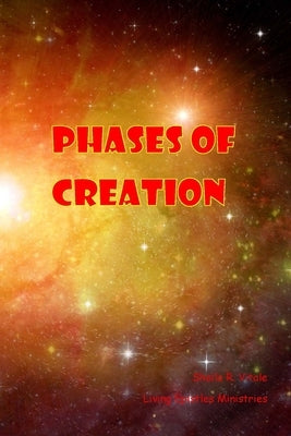 Phases of Creation by Vitale, Sheila R.