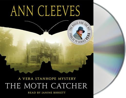 The Moth Catcher: A Vera Stanhope Mystery by Cleeves, Ann