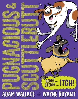 Ready...Steady...Itch! by Wallace, Adam