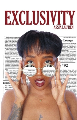 Exclusivity by Lau'ren, Assia