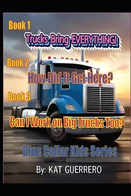 Blue Collar Kids: Books 1 - 3 by Guerrero, Kat