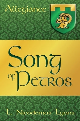 Song of Petros by Lyons, L. Nicodemus