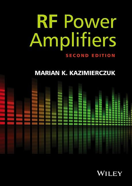 RF Power Amplifiers by Kazimierczuk, Marian K.