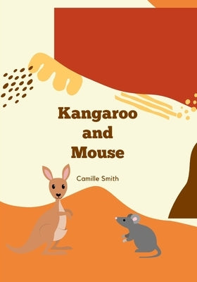 Kangaroo and Mouse by Smith, Camille