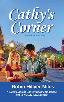 Cathy's Corner by Hillyer-Miles, Robin