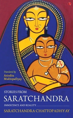Stories from Saratchandra by Chattopadhyay, Saratchandra