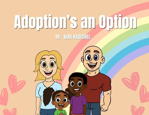 Adoption's an Option by Radichel, Kira
