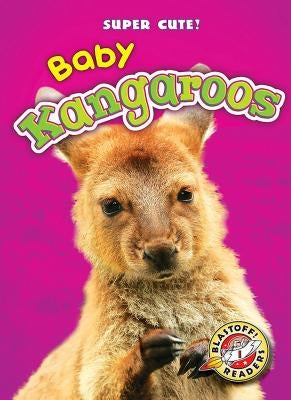 Baby Kangaroos by Borgert-Spaniol, Megan