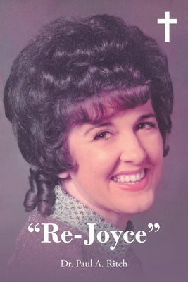 Re-Joyce by Ritch, Paul A.
