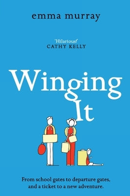 Winging It by Murray, Emma