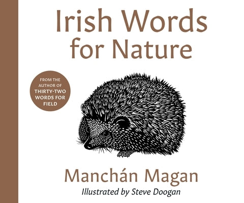 The Irish Words for Nature by Magan, Manchán