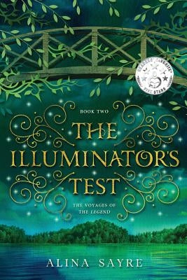 The Illuminator's Test by Sayre, Alina