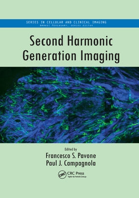 Second Harmonic Generation Imaging by Pavone, Francesco S.