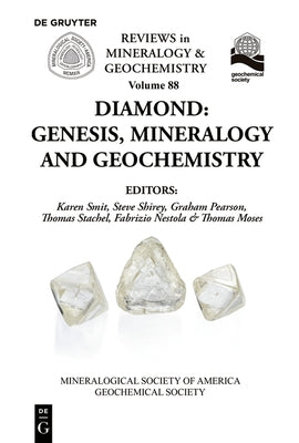 Diamond: Genesis, Mineralogy and Geochemistry by Smit, Karen