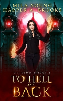 To Hell and Back: Paranormal Romance by Young, Mila