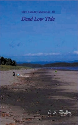 Dead Low Tide by Moulton, C. D.
