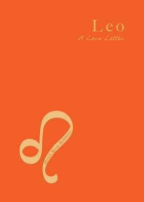 Leo: A Love Letter by Robbins, Heidi Rose