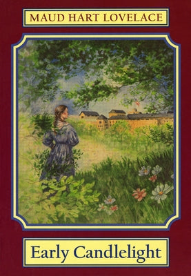 Early Candlelight by Lovelace, Maud Hart