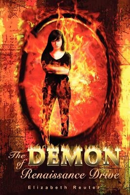 The Demon of Renaissance Drive by Reuter, Elizabeth