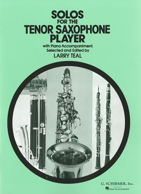 Solos for the Tenor Saxophone Player by Various