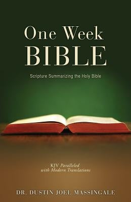 One Week Bible by Massingale, Dustin Joel