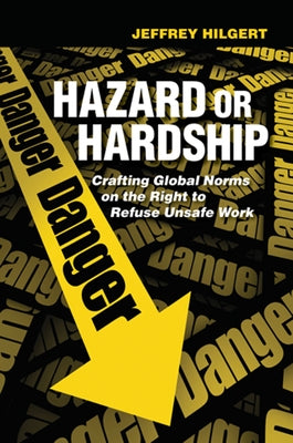 Hazard or Hardship by Hilgert, Jeffrey