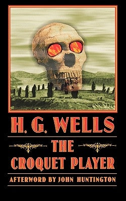 The Croquet Player by Wells, H. G.