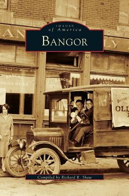 Bangor by Shaw, Richard R.