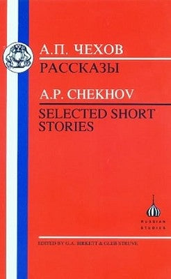 Chekhov: Selected Short Stories by Chekhov, Anton