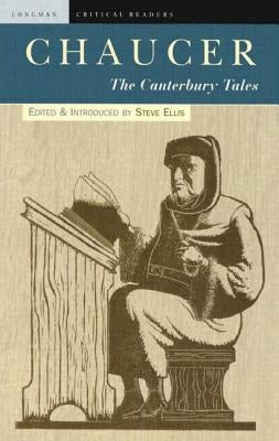 Chaucer: The Canterbury Tales by Chaucer, Geoffrey