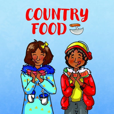 Country Food: English Edition by Education, Inhabit