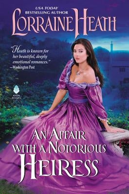 An Affair with a Notorious Heiress by Heath, Lorraine