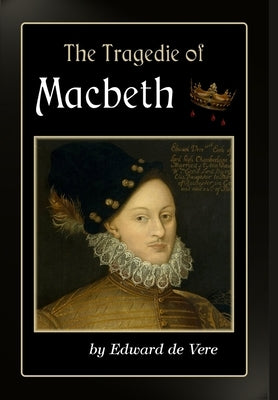 The Tragedie of Macbeth by de Vere, Edward
