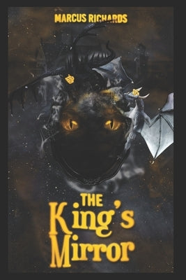 The King's Mirror by Richards, Marcus