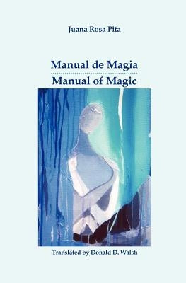 Manual de Magia / Manual of Magic by Walsh, Donald D.