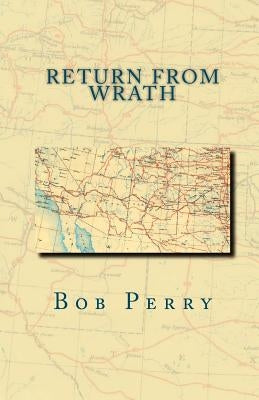 Return from Wrath by Perry, Bob