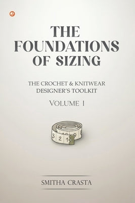 The Foundations of Sizing by Crasta, Smitha