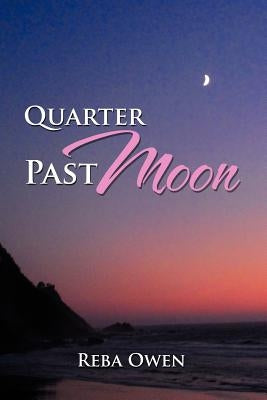 Quarter Past Moon by Owen, Reba