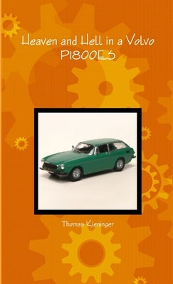 Heaven and Hell in a Volvo P1800ES by Kieninger, Thomas