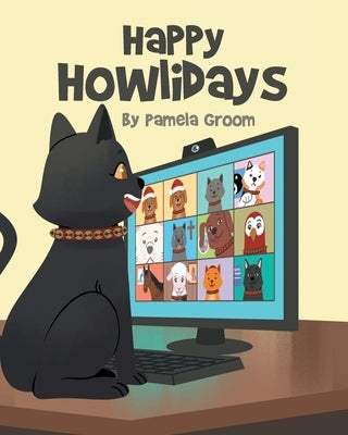 Happy Howlidays by Groom, Pamela