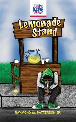 Lemonade Stand by Patterson, Raymond M.