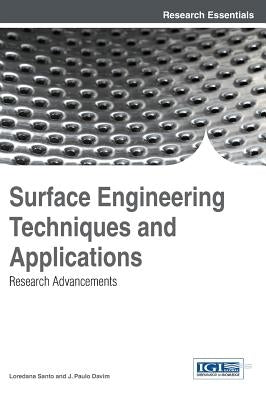 Surface Engineering Techniques and Applications: Research Advancements by Santo, Loredana