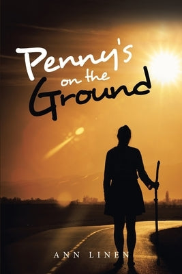 Penny's on the Ground by Linen, Ann