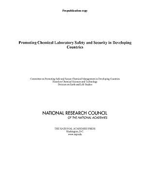 Promoting Chemical Laboratory Safety and Security in Developing Countries by National Research Council
