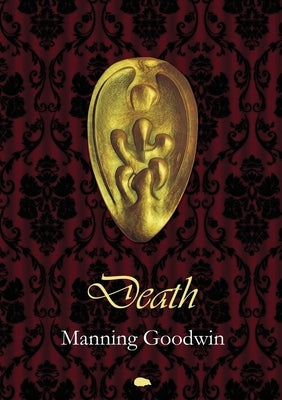 Death by Goodwin, Manning