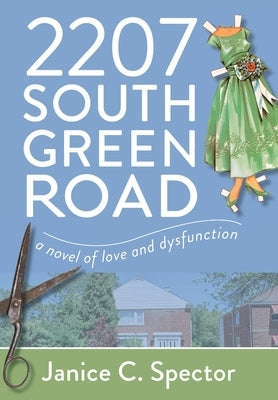 2207 South Green Road by Spector, Janice C.