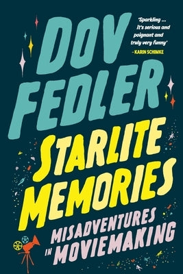 Starlite Memories by Fedler, Dov