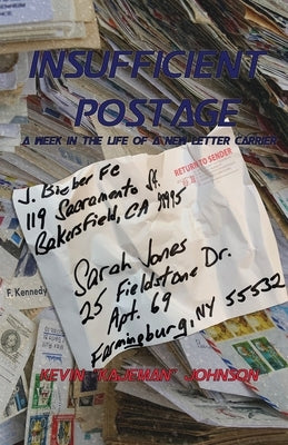 Insufficient Postage by Johnson, Kevin